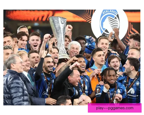 2024欧联杯决赛亚特兰大在都柏林捧杯实现历史突破